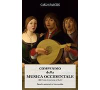 Compendio della Musica Occidentale: Dal Canto Gregoriano al Rock