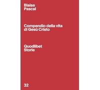 Compendio della vita di Gesù Cristo