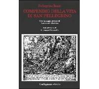 Compendio della vita di San Pellegrino