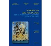Compendio delle psicologie per le professioni sanitarie e socioeducative