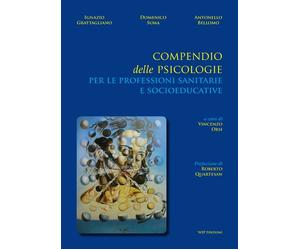 Compendio delle psicologie per le professioni sanitarie e socioeducative