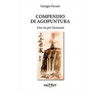 Giorgio Favaro – Compendio di agopuntura – Una via per l'armonia