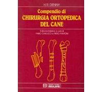 Compendio di chirurgia ortopedica del cane