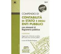 Compendio di contabilità di Stato e degli enti pubblici con elementi di ragioneria pubblica