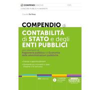 Compendio di Contabilità di Stato e degli Enti Pubblici - con elementi di Ragioneria pubblica ed Economia delle amministrazioni pubbliche