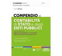 Compendio di contabilità di Stato e degli enti pubblici con elementi di ragioneria pubblica. Nuova ediz.