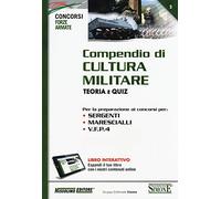 Compendio di cultura militare. Teoria e quiz. Con aggiornamento online