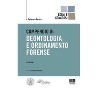 Compendio di deontologia e ordinamento forense