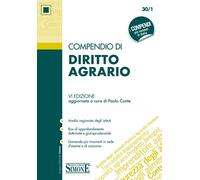 Compendio di diritto agrario - Conte P. (cur.)