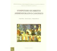 Compendio di diritto amministrativo canonico - Baura Eduardo, Canosa Javie...