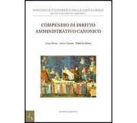 Compendio di diritto amministrativo canonico - Baura Eduardo, Canosa Javie...