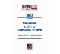 Compendio di diritto amministrativo. Ediz. maior