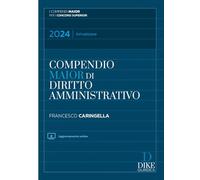Compendio di Diritto Amministrativo Maior Caringella 2024