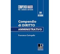 Compendio di diritto amministrativo. Ediz. maior