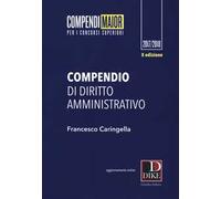 Compendio di diritto amministrativo. Ediz. maior. Con Contenuto digitale per download e accesso online
