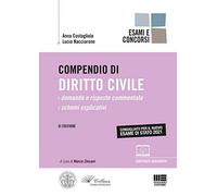 Compendio di Diritto Civile - Esame di Stato 2021. Domande e Risposte Commentate + Schemi Esplicativi con espansione online