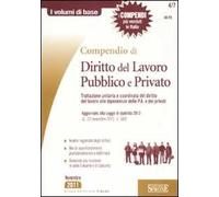 Compendio di diritto del lavoro pubblico e privato