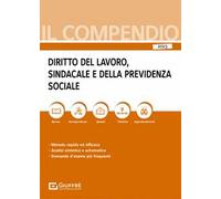 Compendio di diritto del lavoro, sindacale e della previdenza sociale