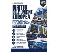 Compendio di Diritto dell'Unione Europea: Le competenze e le fonti, le istituzioni e le procedure, la tutela giurisdizionale, il primato e i controlimiti, l'adattamento italiano