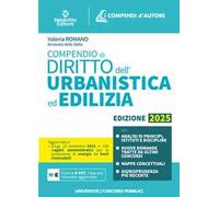 Compendio di diritto dell'urbanistica e dell'edilizia 2025
