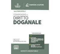 Compendio di diritto doganale 2022. Con espansione online