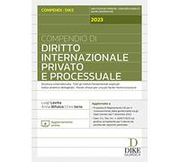 Compendio di diritto internazionale privato e processuale 2023 - Levita Lu...