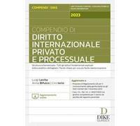 Compendio di diritto internazionale privato e processuale 2023 - Levita Lu...