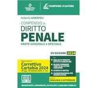 Compendio di diritto penale 2024. Aggiornato al Decreto Correttivo della Riforma Cartabia. Per prova scritta e orale esame avvocato. Con espansione online