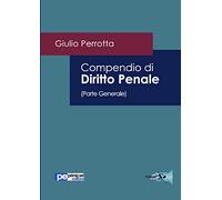 Compendio di Diritto Penale (Parte Generale)