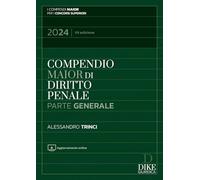 Compendio di diritto penale. Parte generale. Con espansione online