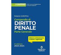 Compendio di diritto penale. Parte generale. XI edizione (2023 - 2024)