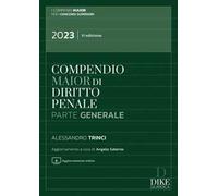 Compendio di diritto penale. Perte generale 2023. Ediz. maior