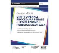 Compendio di Diritto Penale Procedura Penale e Legislazione di Pubblica Si...
