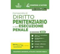 Compendio di diritto penitenziario e dell'esecuzione penale 2026 aggiornato al Decreto sicurezza