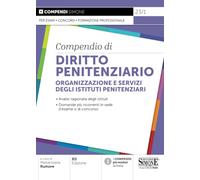 Compendio di diritto penitenziario. Organizzazione e servizi degli istituti penitenziari