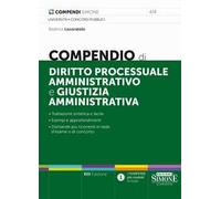 Compendio di diritto processuale amministrativo e giustizia amministrativa