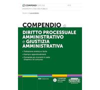 Compendio di Diritto Processuale Amministrativo e Giustizia Amministrativa