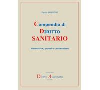Compendio di DIRITTO SANITARIO - Normativa, prassi e contenzioso
