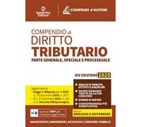 Compendio di diritto tributario 2025. Parte generale, speciale e processuale