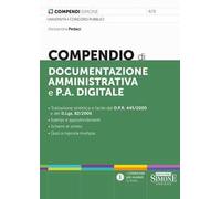 Compendio di documentazione amministrativa e P.A. digitale