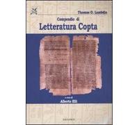 Compendio di letteratura copta. Con testo copto. - [Ananke]