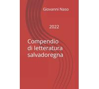 Compendio di letteratura salvadoregna: 2022