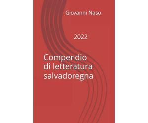 Compendio di letteratura salvadoregna: 2022