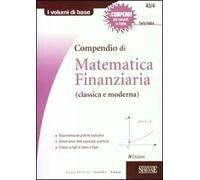 Compendio di matematica finanziaria (classica e moderna)