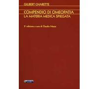 Compendio di omeopatia. La materia medica spiegata