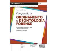 Compendio di ordinamento e deontologia forense