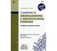 Compendio di ordinamento e deontologia forense