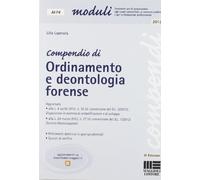Compendio di ordinamento e deontologia forense