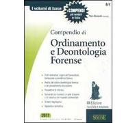 Compendio di ordinamento e deontologia forense