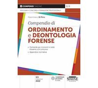 Compendio di ordinamento e deontologia forense
